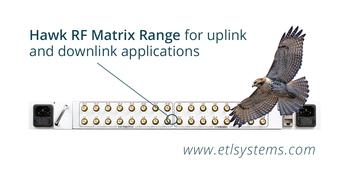 Benefits of ETL's Hawk RF Matrix Range
