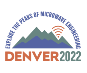 IMS International Microwave Symposium  2022 - 19-24th June